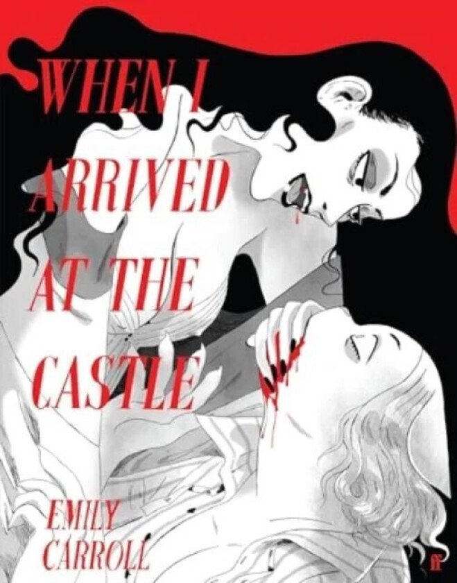 When I Arrived at the Castle av Emily Carroll