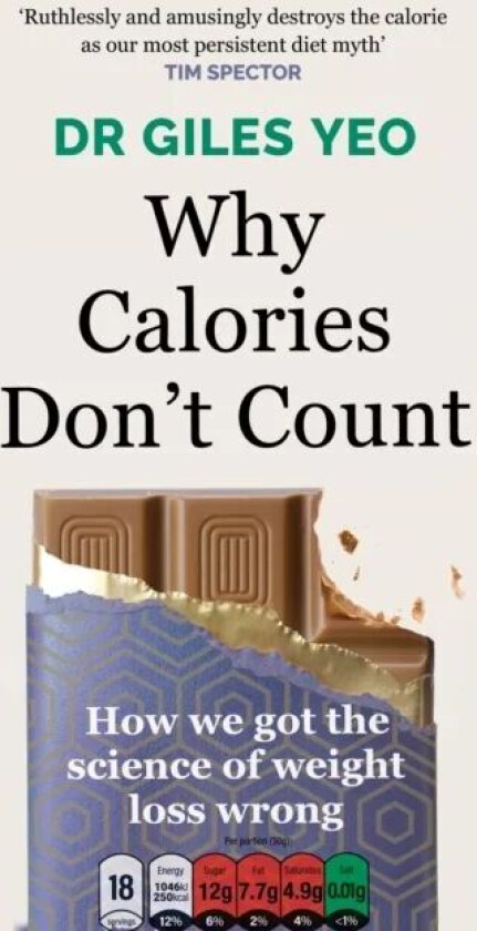 Why Calories Don't Count av Dr Giles Yeo