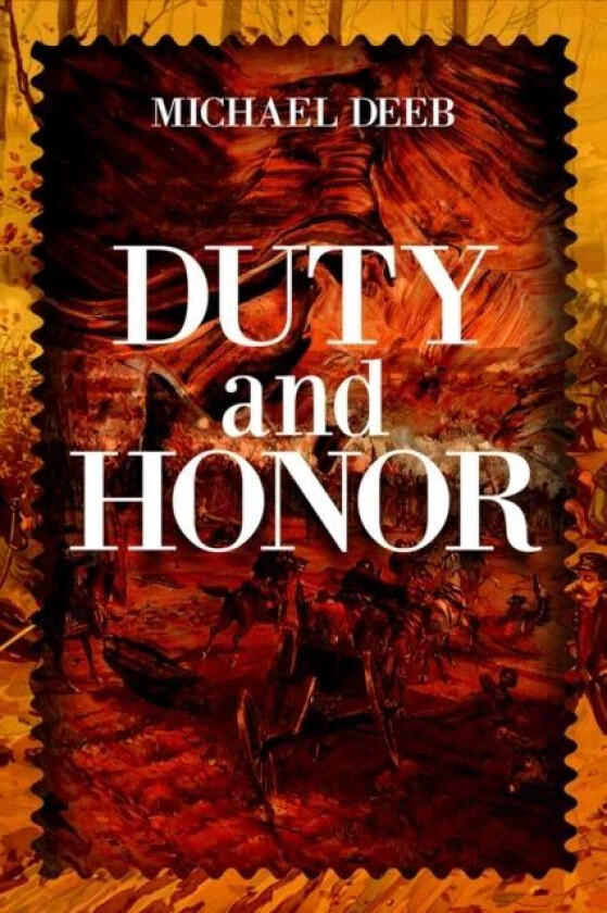 Duty and Honor av Michael Deeb