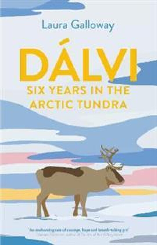 Dalvi av Laura (author) Galloway