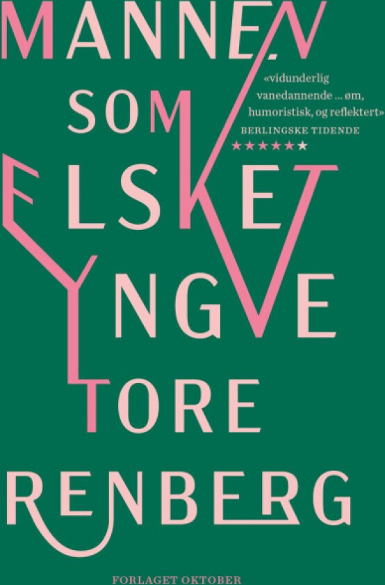 Mannen som elsket Yngve av Tore Renberg