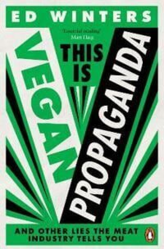 This Is Vegan Propaganda av Ed Winters