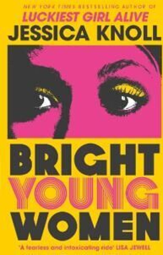 Bright Young Women Av Jessica (Author) Knoll