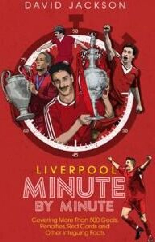 Liverpool Minute by Minute av David Jackson