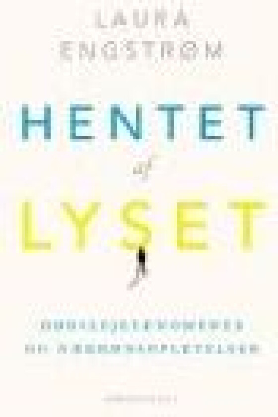 Hentet af lyset Laura Engstrøm