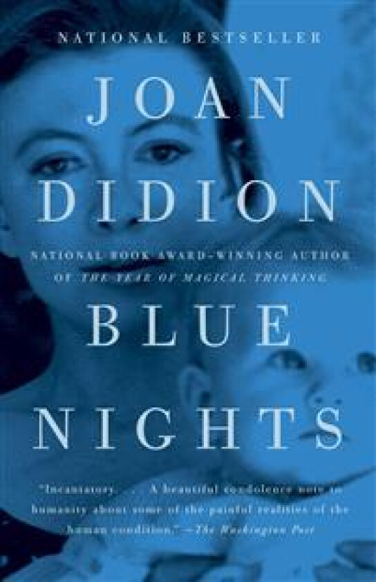 Blue Nights: A Memoir