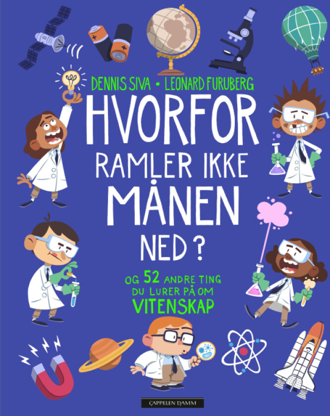 Hvorfor ramler ikke månen ned? av Dennis Siva