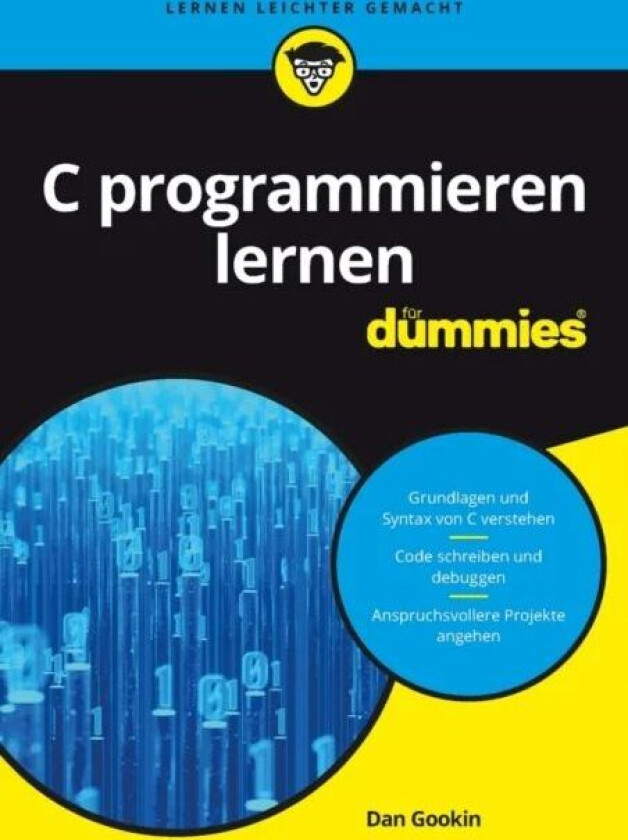 C programmieren lernen fur Dummies av Dan Gookin