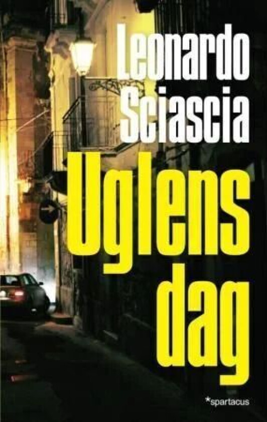Uglens dag av Leonardo Sciascia