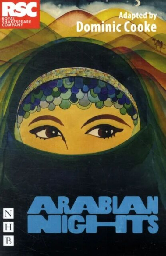 Arabian Nights av Dominic Cooke