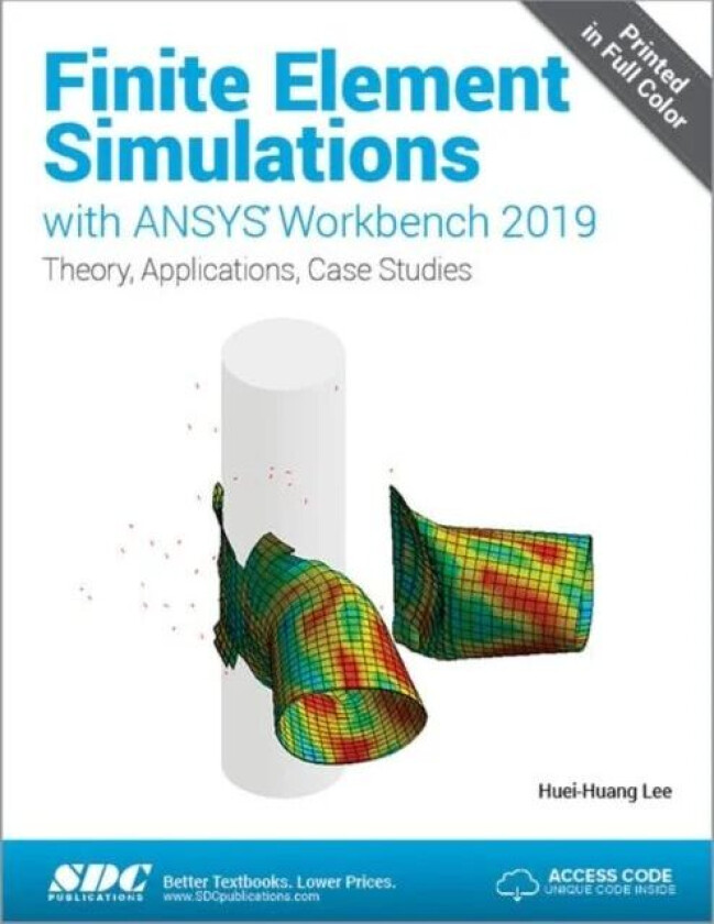 Finite Element Simulations with ANSYS Workbench 2019 av Huei-Huang Lee