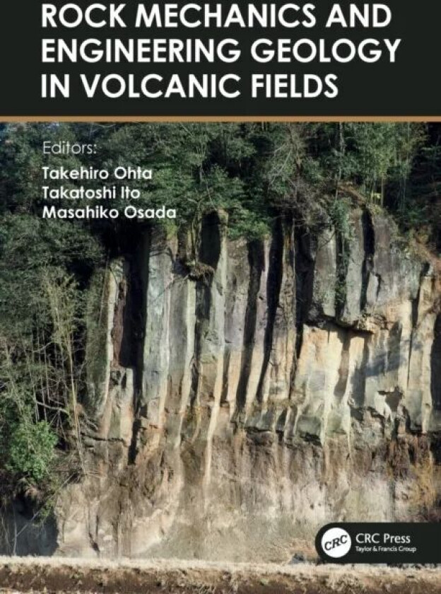 Rock Mechanics and Engineering Geology in Volcanic Fields