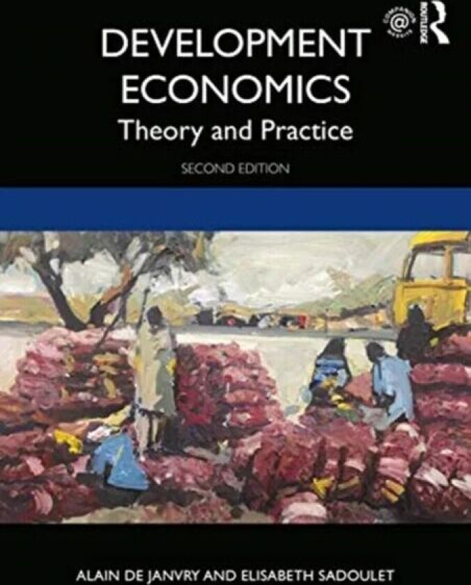 Development Economics av Alain de Janvry, Elisabeth Sadoulet