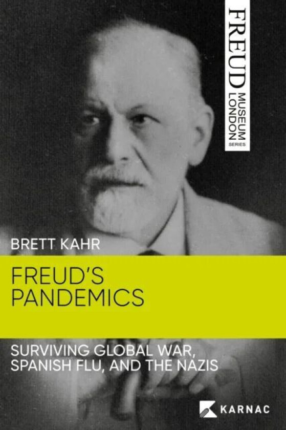 Freud's Pandemics av Brett Kahr