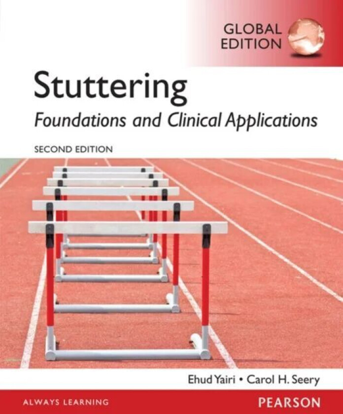 Stuttering: Foundations and Clinical Applications, Global Edition av Ehud Yairi, Carol Seery