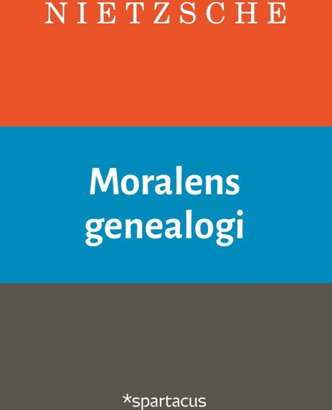 Moralens genealogi av Friedrich Nietzsche