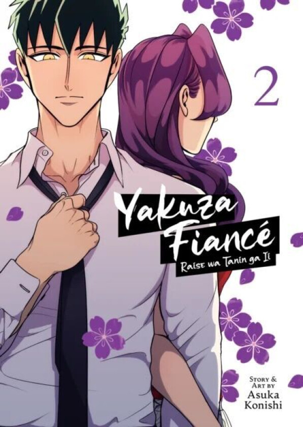 Yakuza Fiance: Raise wa Tanin ga Ii Vol. 2 av Asuka Konishi