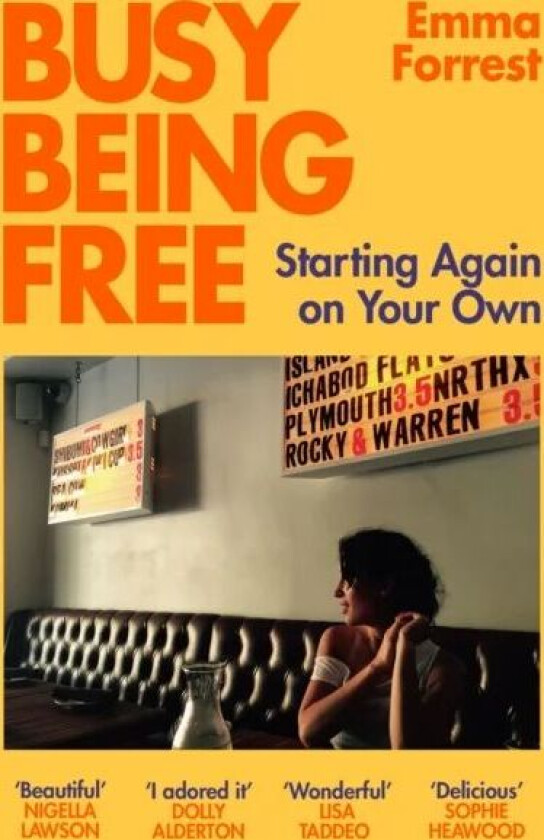 Busy Being Free av Emma Forrest