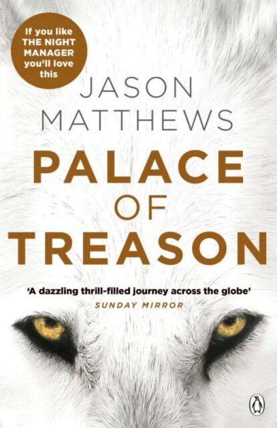 Palace of Treason av Jason Matthews