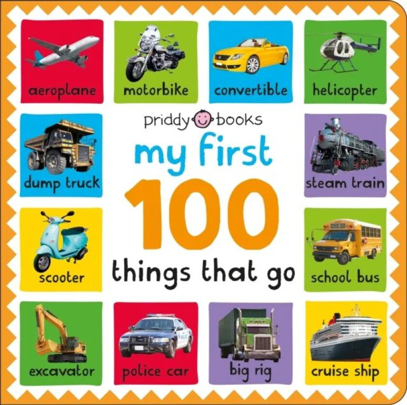 My First 100: Things That Go av Priddy Books