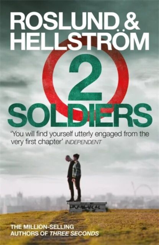 Two Soldiers av Anders Roslund, Boerge Hellstroem