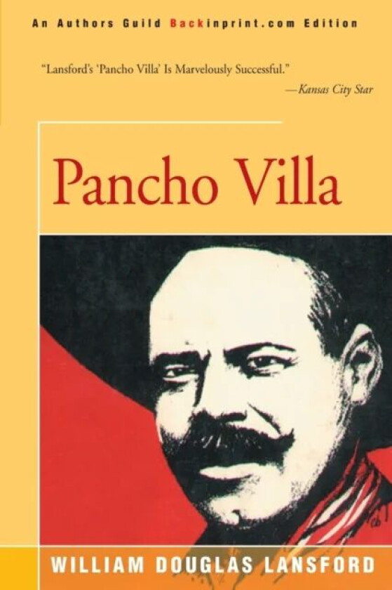 Pancho Villa av William Douglas Lansford