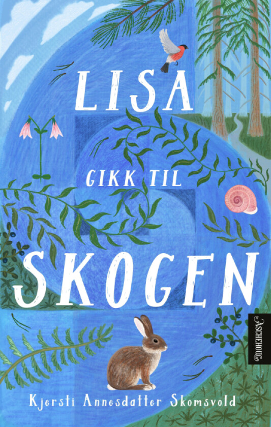 Lisa gikk til skogen av Kjersti Annesdatter Skomsvold