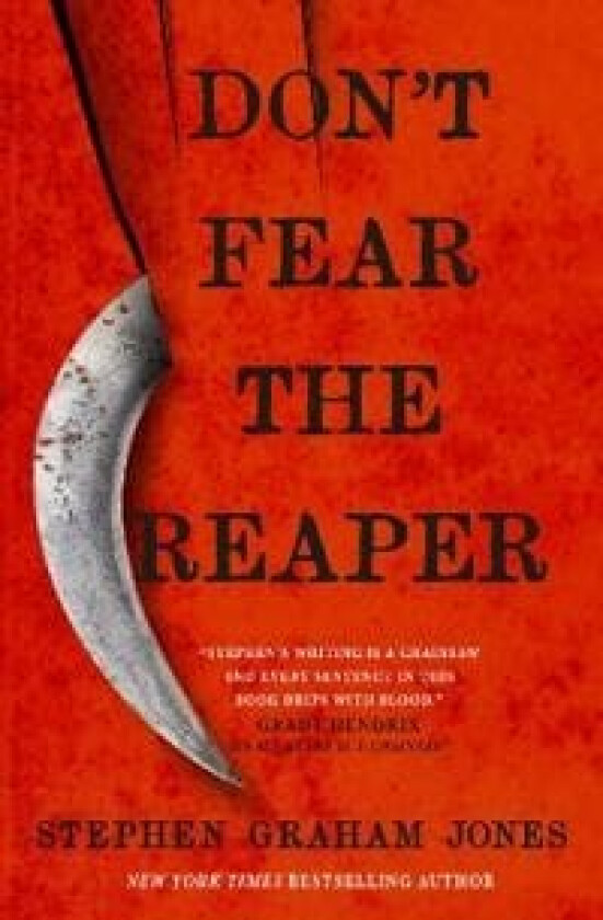 Don&#039;t Fear the Reaper av Stephen Graham Jones