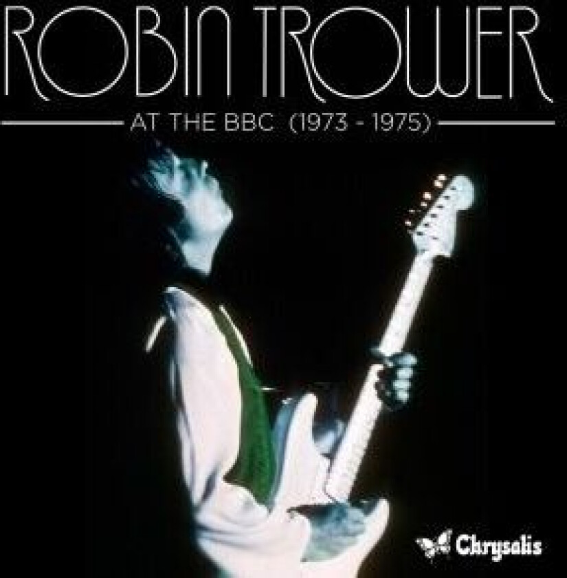 Robin Trower : At the BBC: 1973 - 1975 CD 2 discs (2011)