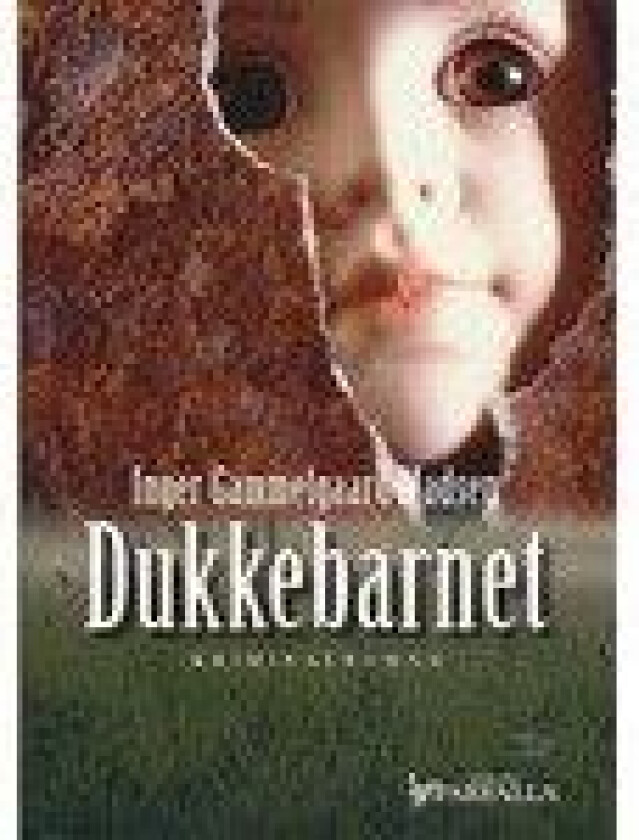 Dukkebarnet Inger Gammelgaard Madsen Språk: Dansk