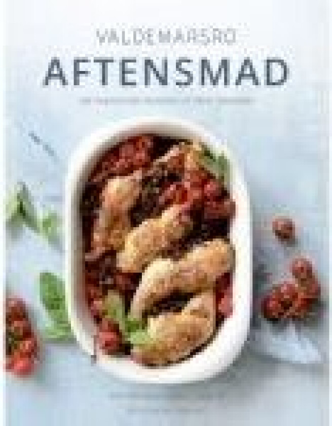 Valdemarsro - Aftensmad Ann-Christine Hellerup Brandt Språk: Dansk