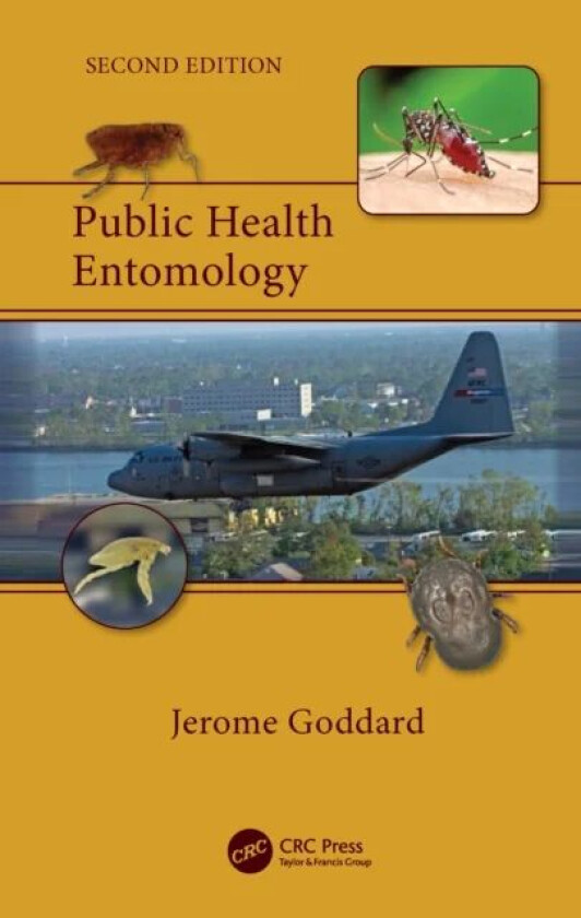 Public Health Entomology av Jerome (Mississippi State University Mississippi State USA) Goddard