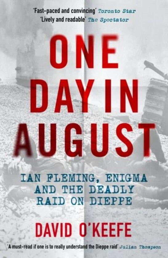 One Day in August av David O'Keefe