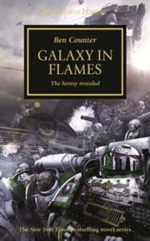 Horus Heresy - Galaxy in Flames av Ben Counter