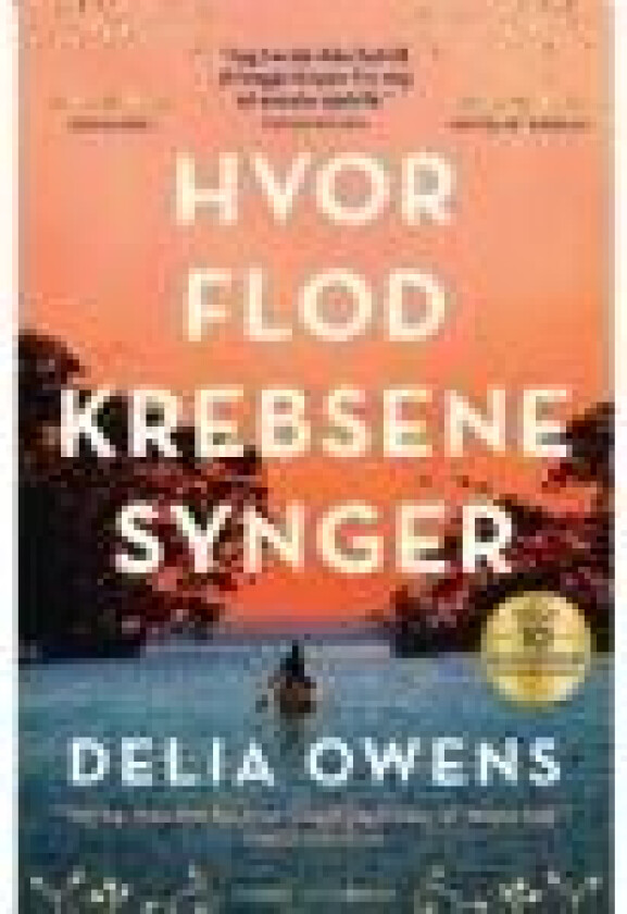 Hvor flodkrebsene synger Delia Owens Språk: Dansk