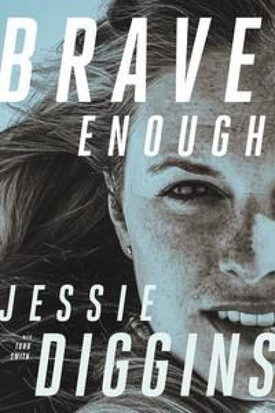 Brave Enough av Jessie Diggins, Todd Smith