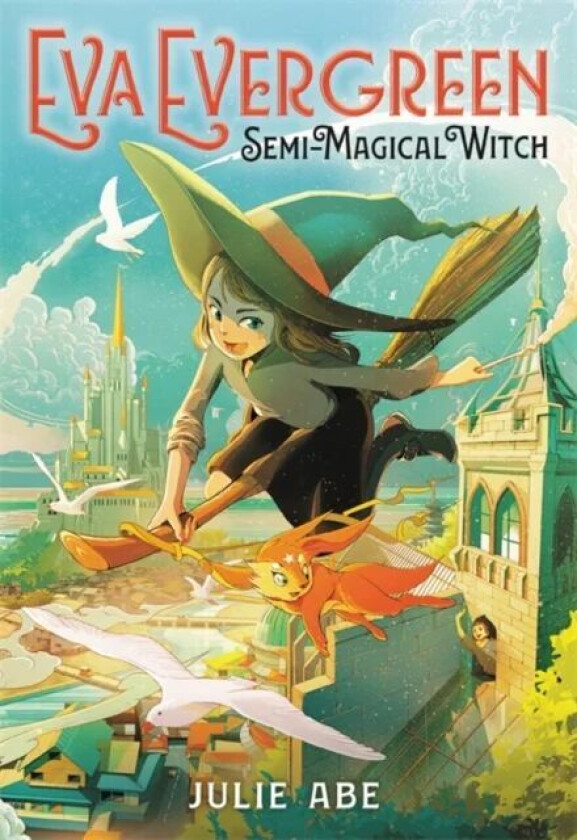 Eva Evergreen, Semi-Magical Witch av Julie Abe