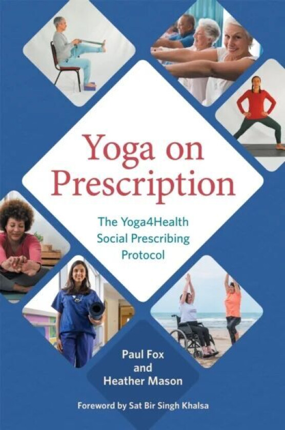 Yoga on Prescription av Paul Fox, Heather Mason