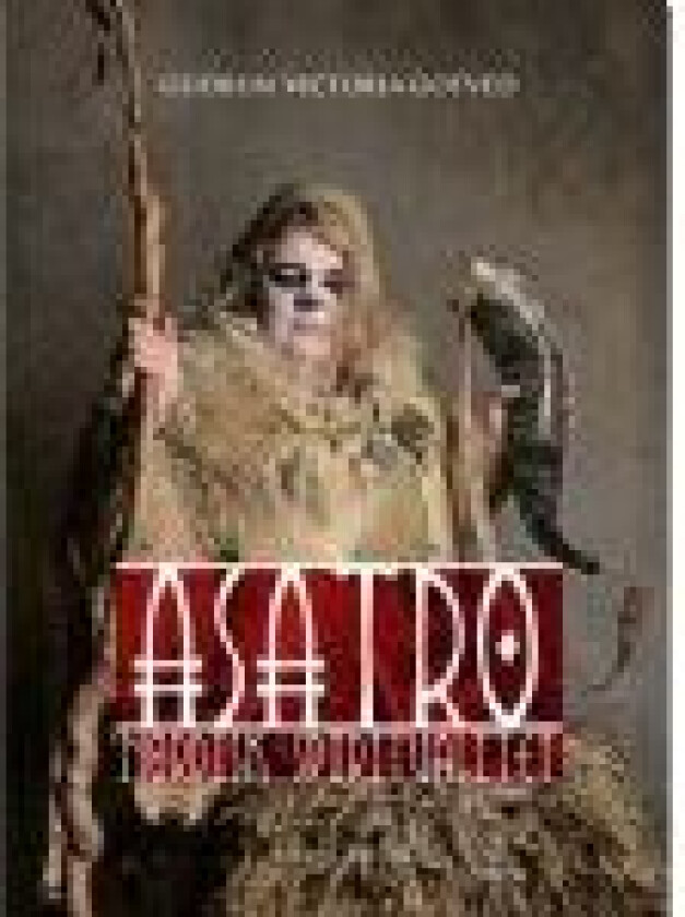 ASATRO Gudrun Victoria Gotved Språk: Dansk