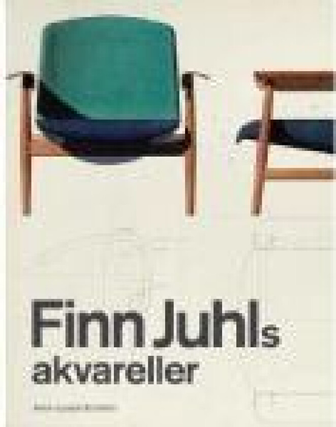 Finn Juhls akvareller Anne-Louise Sommer Språk: Dansk