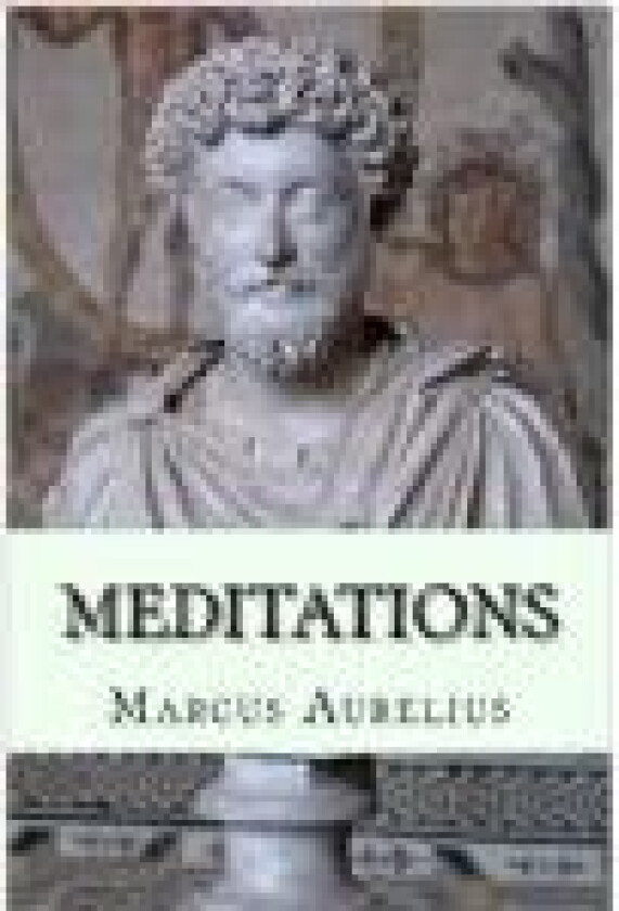 Meditasjoner (Aurelius) Marcus Aurelius Språk: Dansk