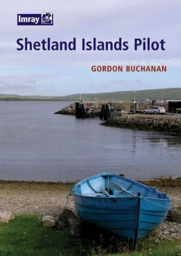 Shetland Islands Pilot av Gordon Garman