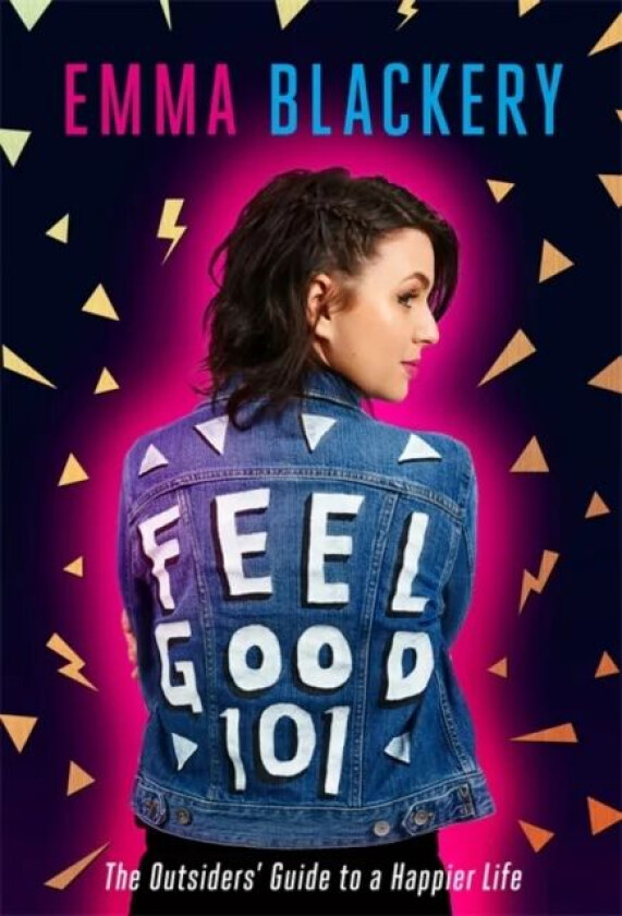 Feel Good 101 av Emma Blackery