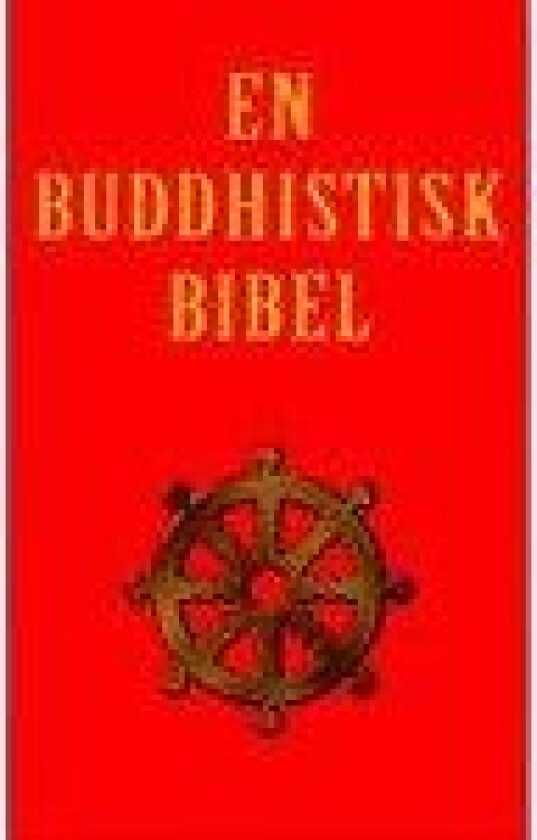 En buddhistisk bibel Dwight Goddard Språk: Dansk