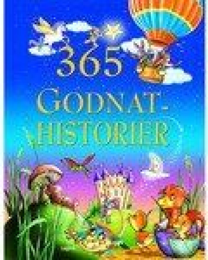 365 godnathistorier Språk: Dansk