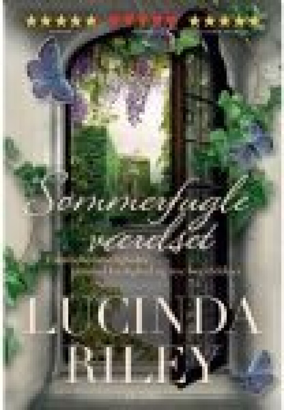 Sommerfugleværelset Lucinda Riley Språk: Dansk