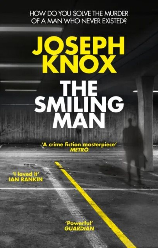 The Smiling Man av Joseph Knox