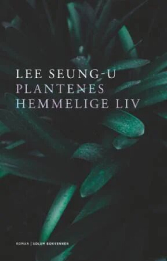 Plantenes hemmelige liv av Seung-u Lee