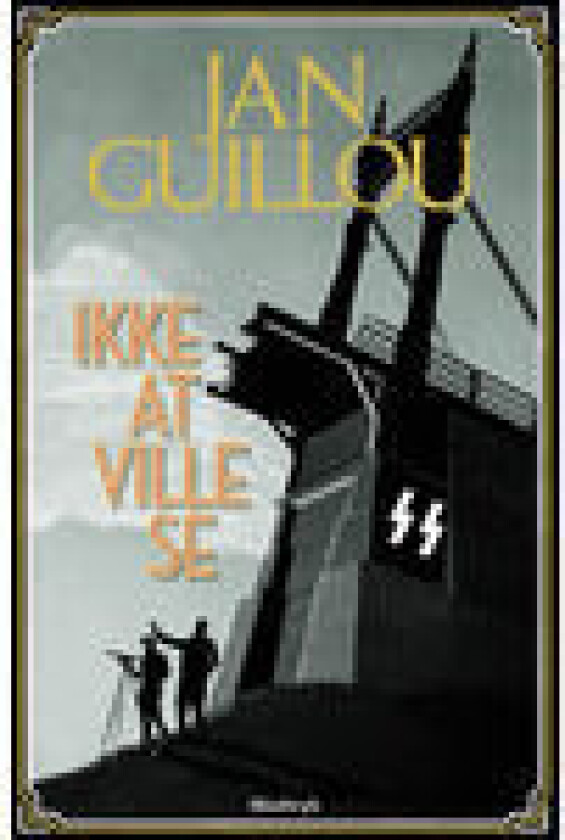 Ikke som ønsket å se Jan Guillou Språk: Dansk