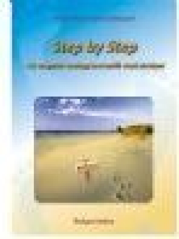 Step by Step   Hanne Wacher og Kim Kjærgaard   Språk: Dansk